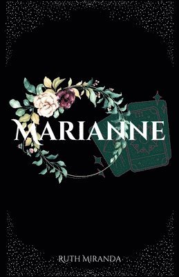 Ruth Miranda - Marianne, Häftad
