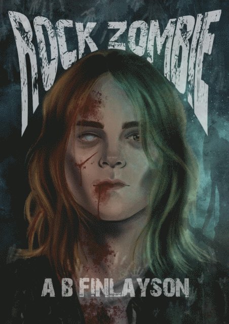 A.B. Finlayson - Rock Zombie, E-bok