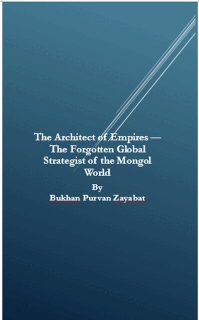 Bukhan Purvan Zayabat - Architect of Empires - The Forgotten Global Strategist of the Mongol World, E-bok. Tillgänglighet: Lägg i varukorg