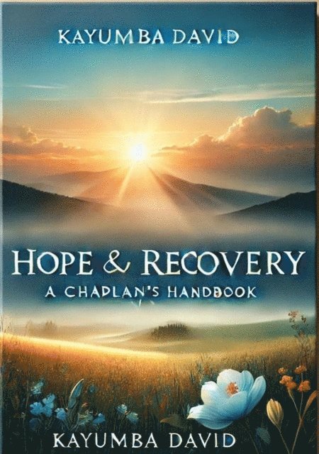 Kayumba David - Hope and Recovery -  A Chaplain's Handbook, E-bok. Tillgänglighet: Lägg i varukorg