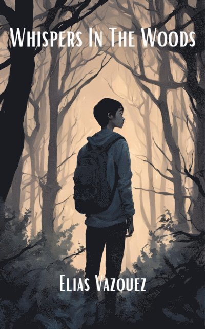 Elias Vazquez - Whispers In The Woods, E-bok