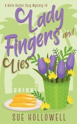 Sue Hollowell - Ladyfingers and Lies, Häftad