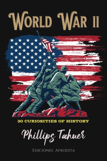 Phillips Tahuer - World War II, E-bok