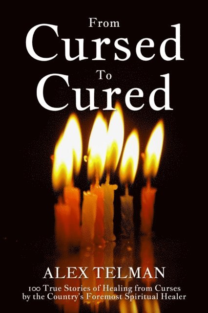 Alex Telman - From Cursed To Cured, E-bok