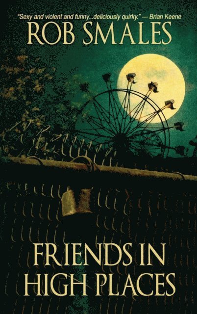 Rob Smales - Friends in High Places, E-bok