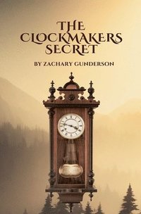 Clockmakers Secret
