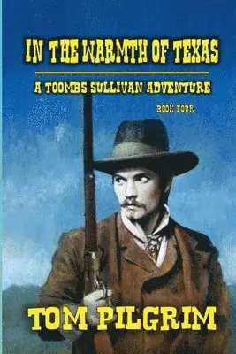 Tom Pilgrim - In The Warmth Of Texas, Häftad. Tillgänglighet: Lägg i varukorg