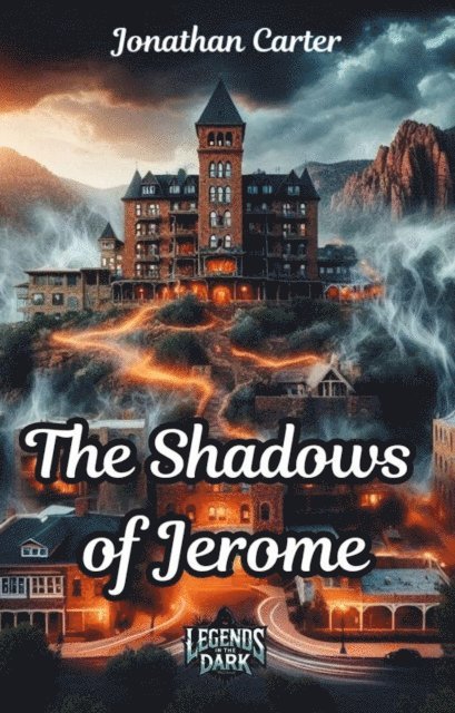 Jonathan Carter - Shadows of Jerome, E-bok