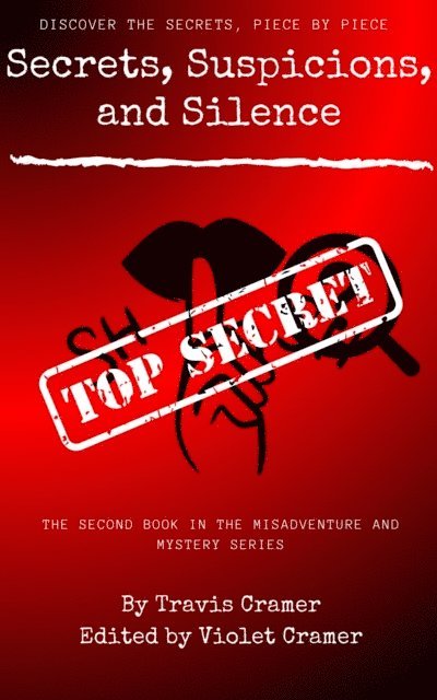 Travis Cramer - Secrets, Suspicions, and Silence, E-bok