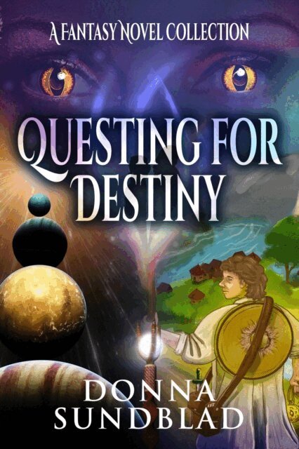 Donna Sundblad - Questing for Destiny: A Fantasy Novel Collection, E-bok. Tillgänglighet: Lägg i varukorg