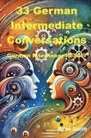 Brian Smith - 33 German Intermediate Conversations, Häftad
