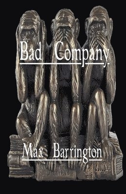 Max Barrington - Bad Company, Häftad