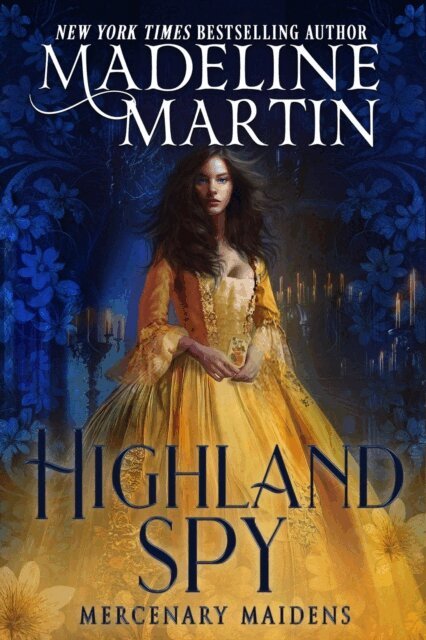 Madeline Martin - Highland Spy, E-bok