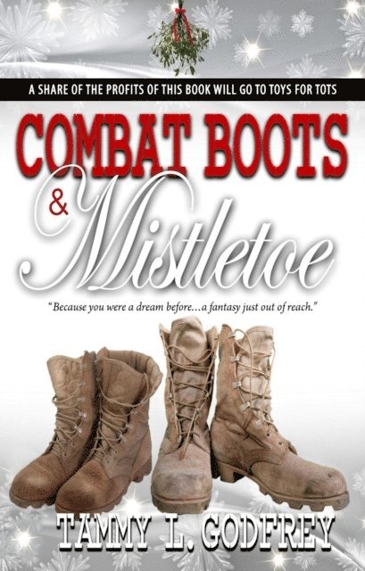 Tammy Godfrey - Combat Boots and Misletoe, E-bok