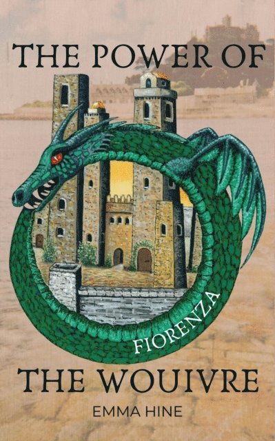 Emma Hine - Power of the Wouivre: Fiorenza, E-bok