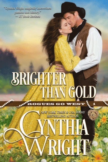 Cynthia Wright - Brighter than Gold, E-bok