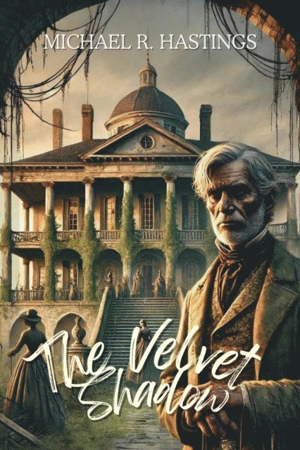 Michael R. Hastings - Velvet Shadow, E-bok