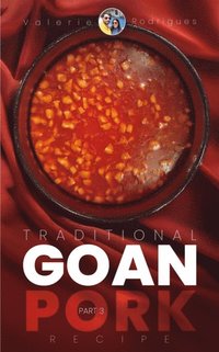 Traditional Goan Pork Recipes (Part 3)