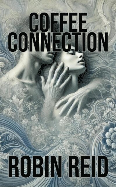 Robin Reid - Coffee Connection, E-bok