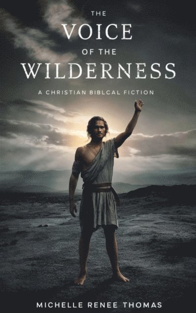 Michelle Renee Thomas - Voice of the Wilderness, E-bok
