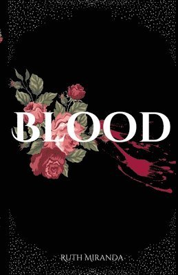 Ruth Miranda - Blood, Häftad