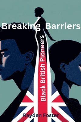 Rayden Foster - Breaking Barriers, Häftad. Tillgänglighet: Lägg i varukorg