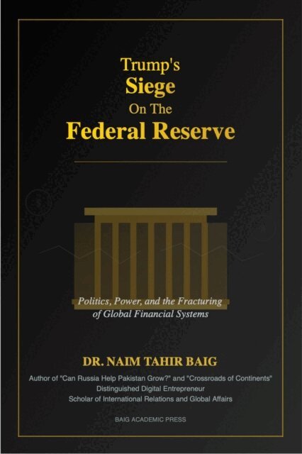 Dr Naim Tahir Baig - Trump's Siege on the Fed, E-bok. Tillgänglighet: Lägg i varukorg