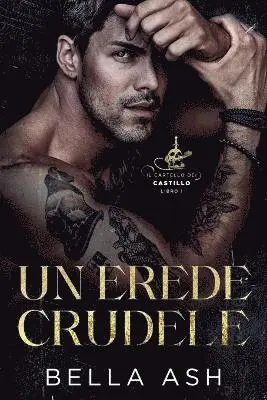 Bella Ash - Erede Crudele, Häftad. Tillgänglighet: Lägg i varukorg