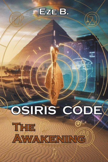 Eze - Osiris Code : The Awakening, E-bok