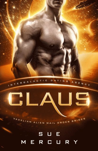 Sue Lyndon, Sue Mercury - Claus: Intergalactic Dating Agency, E-bok