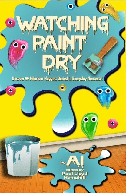 AI - Watching Paint Dry, E-bok