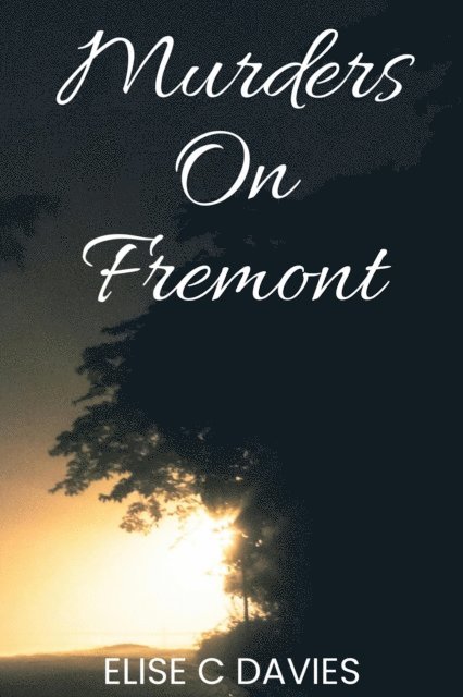 Elise C. Davies - Murders on Fremont, E-bok
