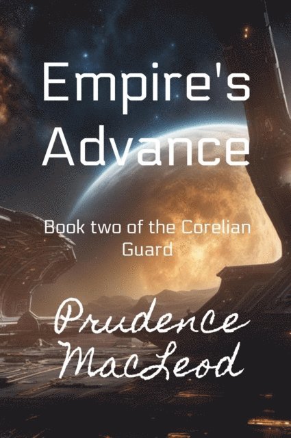 Prudence MacLeod - Empire's Advance, E-bok