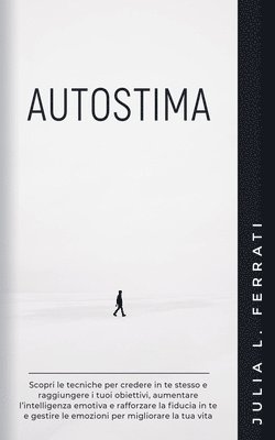 Julia L Ferrati - Autostima, Häftad. Tillgänglighet: Lägg i varukorg