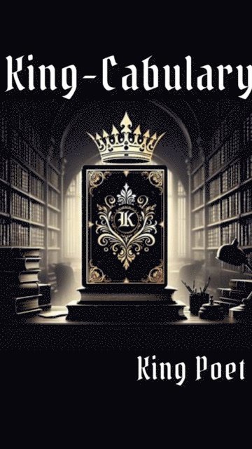 King Poet - King-Cabulary, E-bok