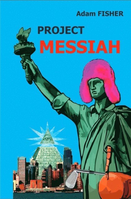 Adam Fisher - Project MESSIAH, E-bok