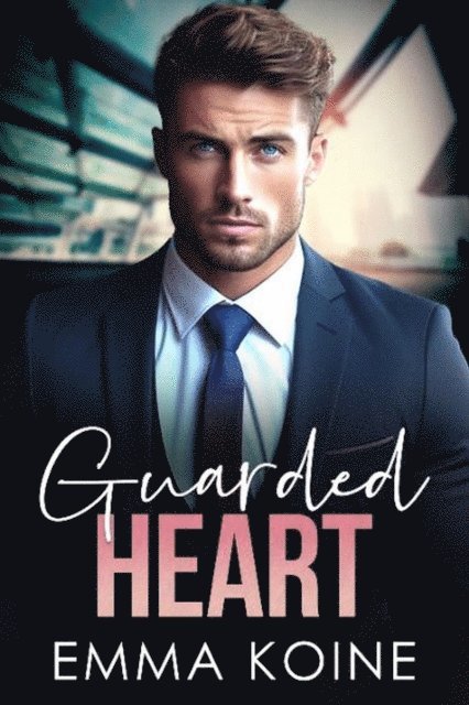 Emma Koine - Guarded Heart, E-bok