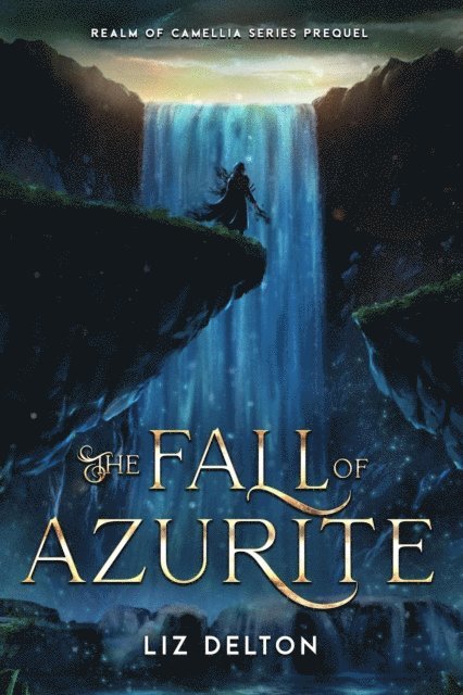 Liz Delton - Fall of Azurite, E-bok
