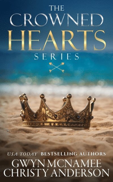 Christy Anderson, Gwyn McNamee - Crowned Hearts Series Complete Collection, E-bok