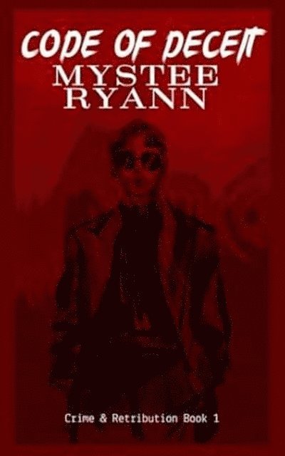 Mystee Ryann - Code of Deceit, E-bok