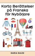 Korta Berttelser p Franska fr Nybrjare