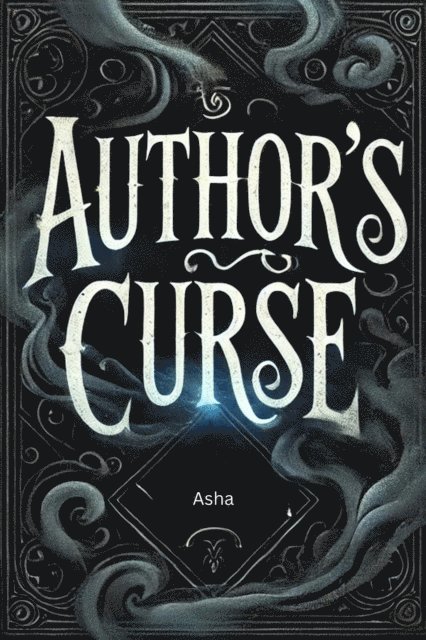 Asha - Author's Curse, E-bok. Tillgänglighet: Lägg i varukorg
