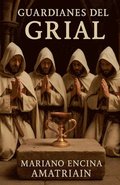 Guardianes del Grial