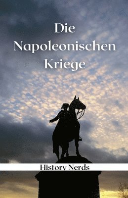 History Nerds - Napoleonischen Kriege, Häftad