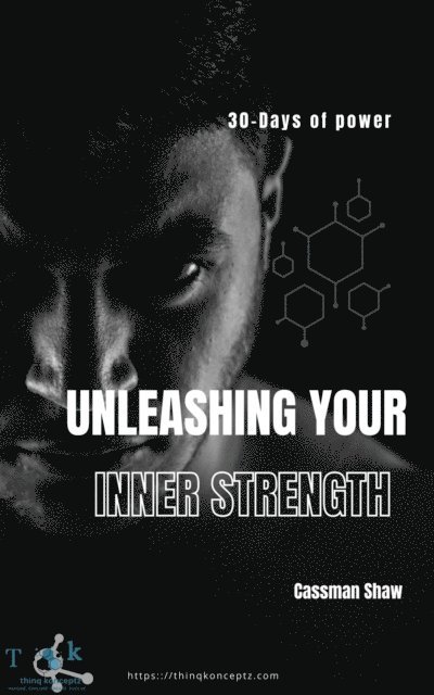 Cassman Shaw - 30 Days of Power: Unleashing Your Inner Strength, E-bok. Tillgänglighet: Lägg i varukorg