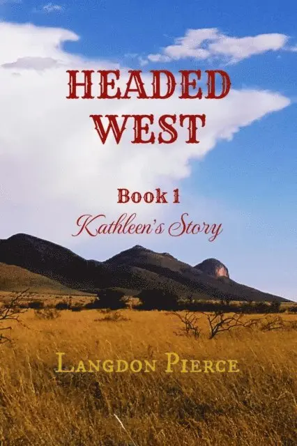 Langdon Pierce - Headed West, E-bok. Tillgänglighet: Lägg i varukorg