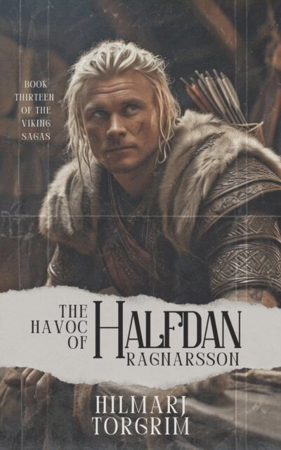 Hilmarj Torgrim - Havoc of Halfdan Ragnarsson, E-bok