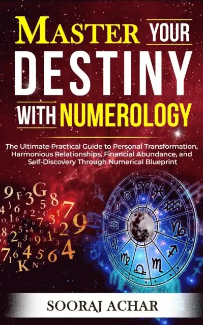 Sooraj Achar - Master your Destiny with Numerology, E-bok. Tillgänglighet: Lägg i varukorg