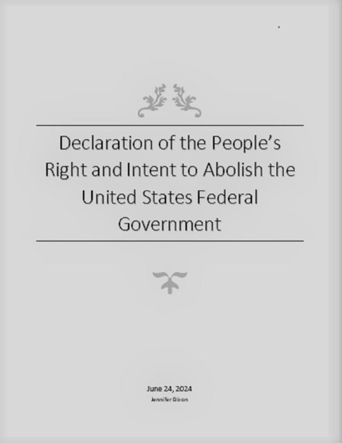 Jennifer Dixon - Declaration of the People's Right and Intent to Abolish the United States Federal Government, E-bok