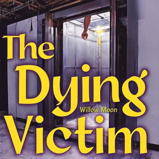 Willow Moon - Dying Victim, E-bok
